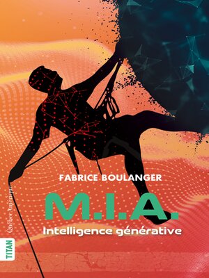 cover image of M.I.A.--Intelligence générative